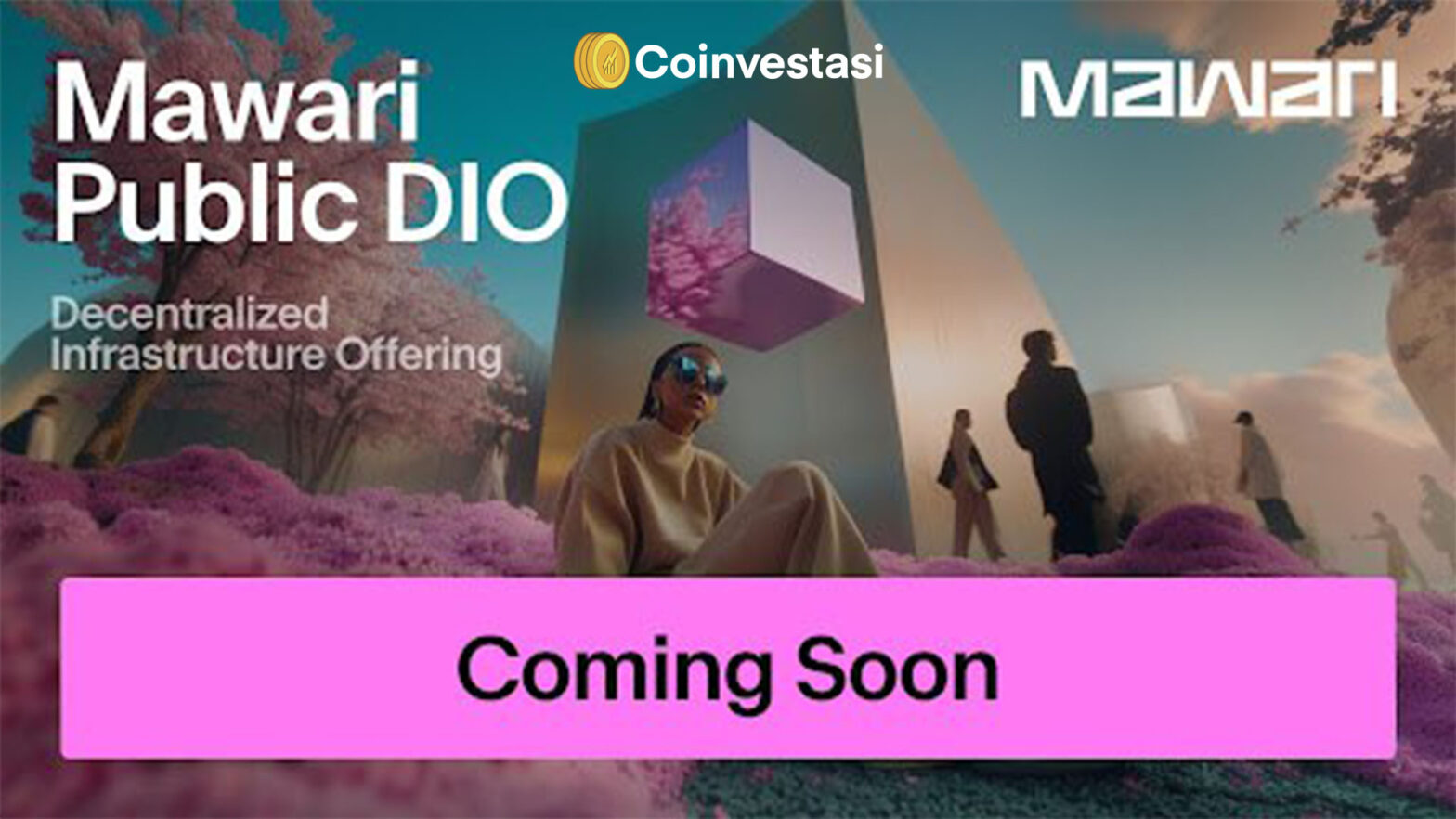 Mawari Luncurkan DIO dengan Komitmen Partisipasi US$45 Juta