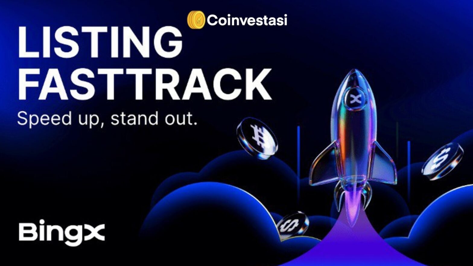 BingX Percepat Proses Pendaftaran Token dengan Fitur Listing FastTrack
